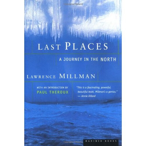 Last Places: A Journey in the North