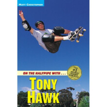 On the Halfpipe with - Tony Hawk (Matt Christopher Sports Bio Bookshelf (Paperback))