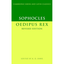 Sophocles: Oedipus Rex (Cambridge Greek and Latin Classics)