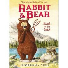 Attack of the Snack: Book 3 (Rabbit and Bear)
