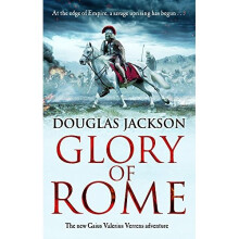 Glory of Rome: (Gaius Valerius Verrens 8)