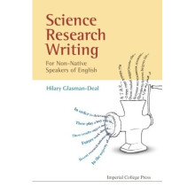 Science Research Writing For Non-Native Speakers Of English: A Guide for Non-Native Speakers of English