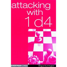Attacking with 1d4 (Everyman Chess)