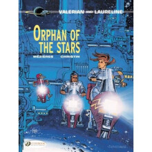 Valerian Vol. 17: Orphan Of The Stars (Valerian 17) (Valerian and Laureline) - Book