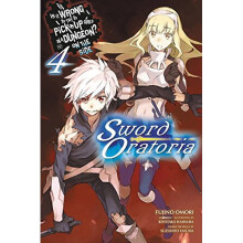 Is It Wrong to Try to Pick Up Girls in a Dungeon? On the Side: Sword Oratoria, Vol. 4 (light novel)