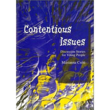 Contentious Issues: Discussion Stories for Young People