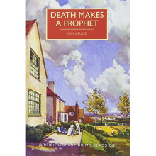 Death Makes a Prophet (British Library Crime Classics)