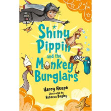 Shiny Pippin and the Monkey Burglars