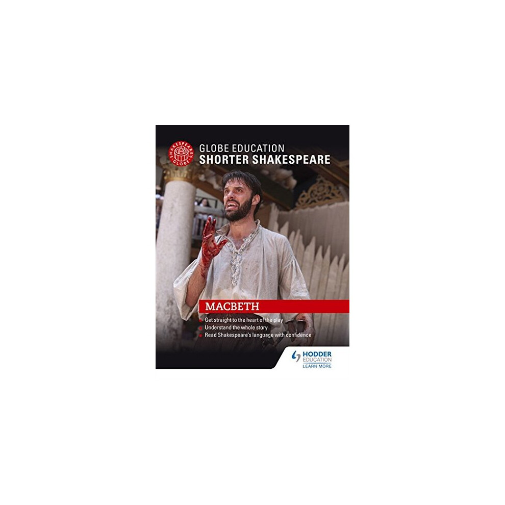 Globe Education Shorter Shakespeare: Macbeth