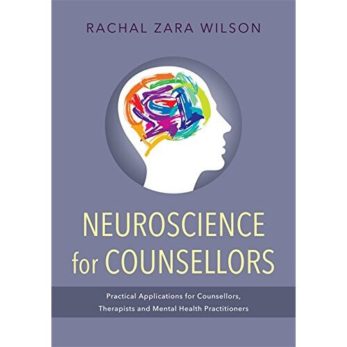 Neuroscience for Counsellors