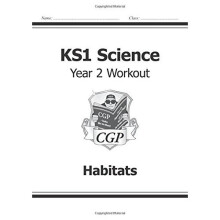 KS1 Science Year Two Workout: Habitats (CGP KS1 Science)