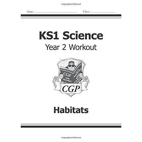 KS1 Science Year Two Workout: Habitats (CGP KS1 Science)