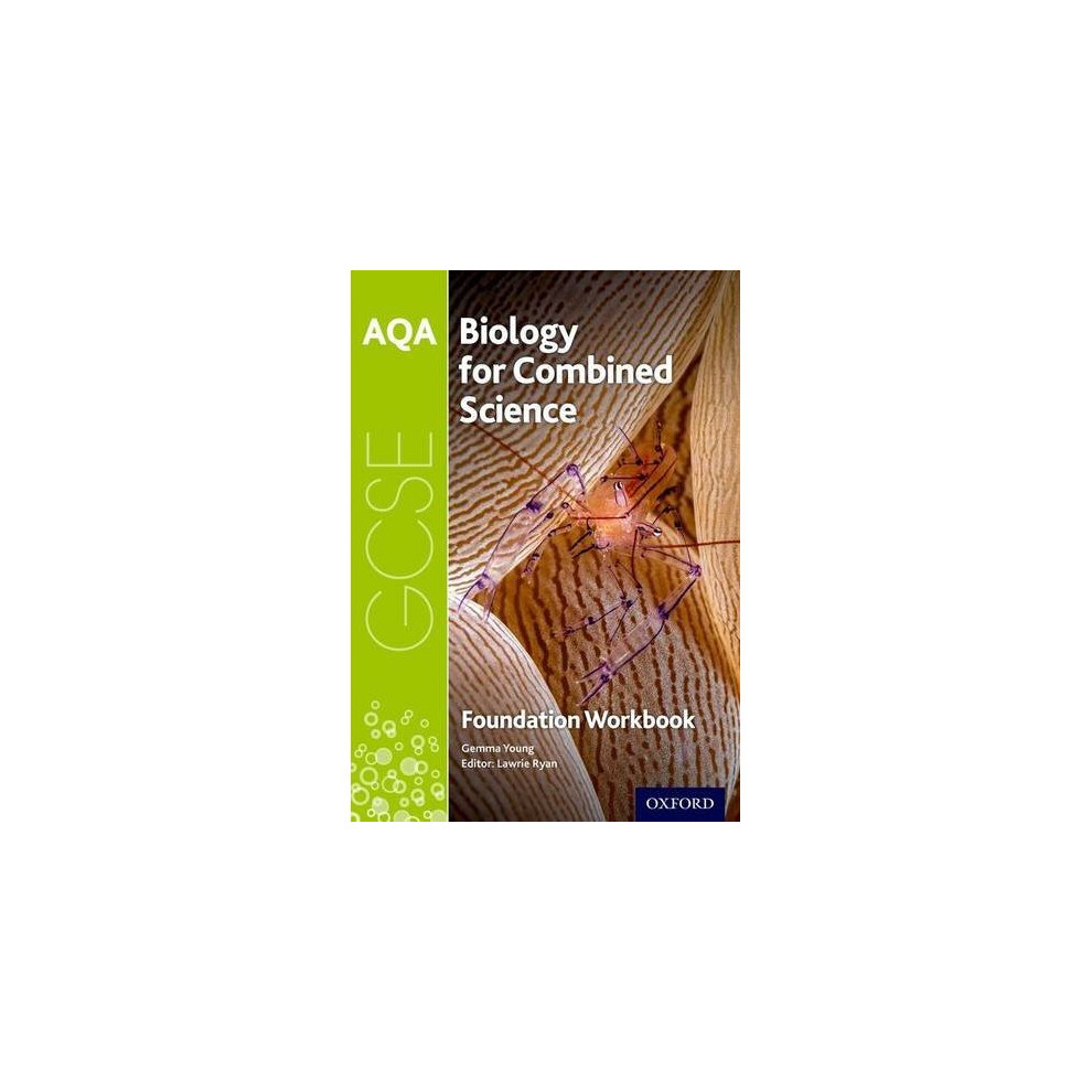 AQA GCSE Biology for Combined Science (Trilogy) Workbook: Foundation