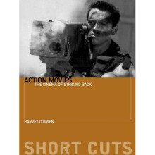 Action Movies: The Cinema of Striking Back (Short Cuts (Wallflower))