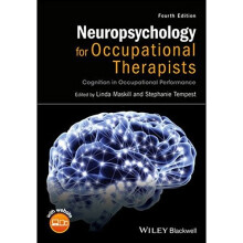 Neuropsychology for Occupational Therapists: Cognition in Occupational Performance