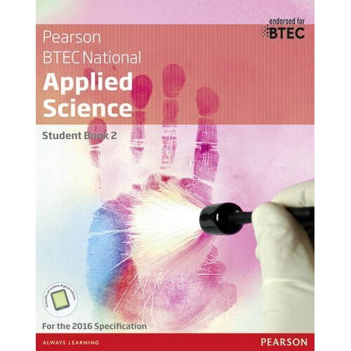 BTEC National Applied Science Student Book 2 (Btec Nationals Applied Science)