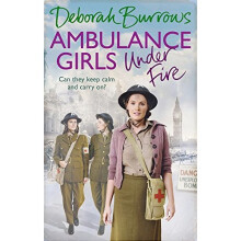 Ambulance Girls Under Fire (Ambulance Girls 2)