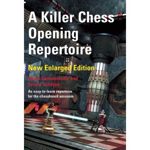 A Killer Chess Opening Repertoire