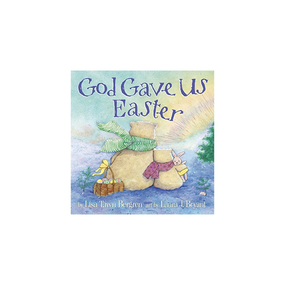 God Gave Us Easter