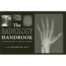 The Radiology Handbook: A Pocket Guide to Medical Imaging (White Coat Pocket Guide)