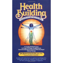 Health Building: The Conscious Art of Living Well
