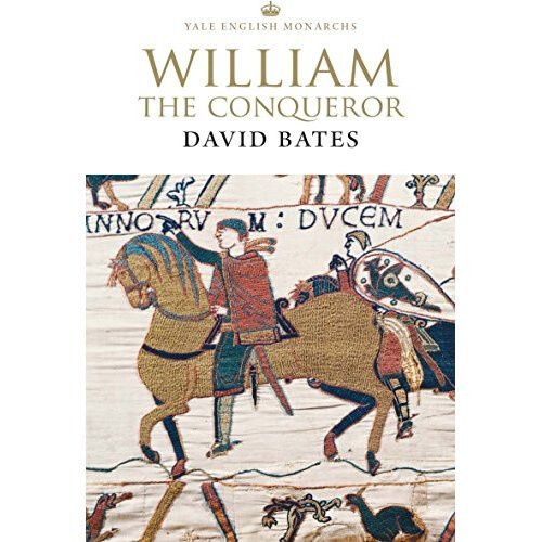 William the Conqueror (The English Monarchs Series)