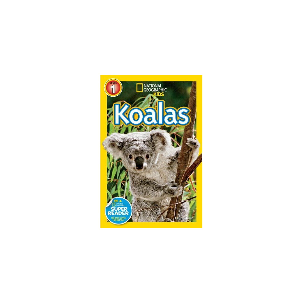 National Geographic Kids Readers: Koalas (National Geographic Kids Readers: Level 1)