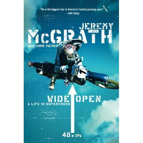 Wide Open: A Life in Supercross