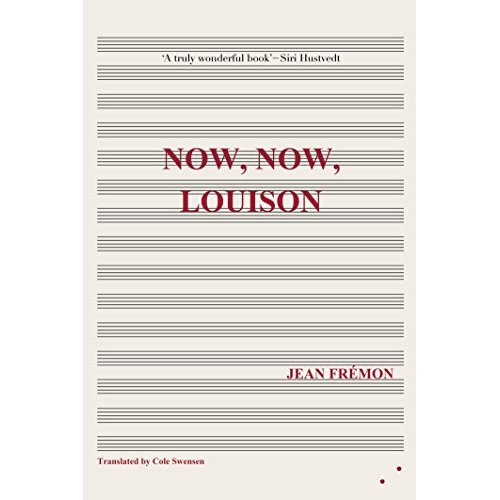 Now, Now, Louison