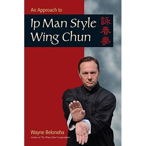 An Approach to IP Man Style Wing Chun