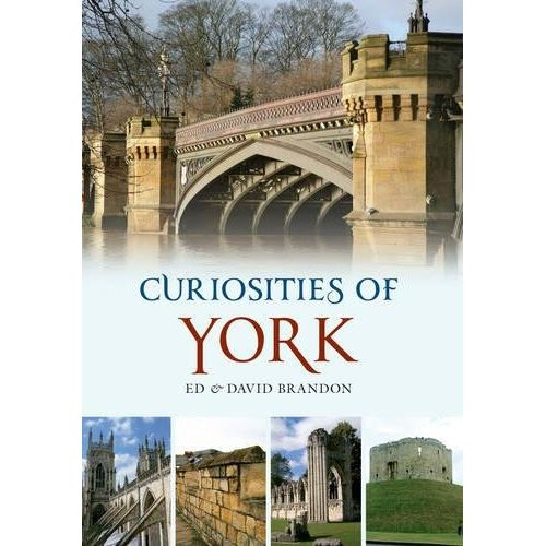 Curiosities of York