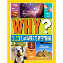 Why? Over 1,111 Answers to Everything: Over 1,111 Answers to Everything (Fun Facts)