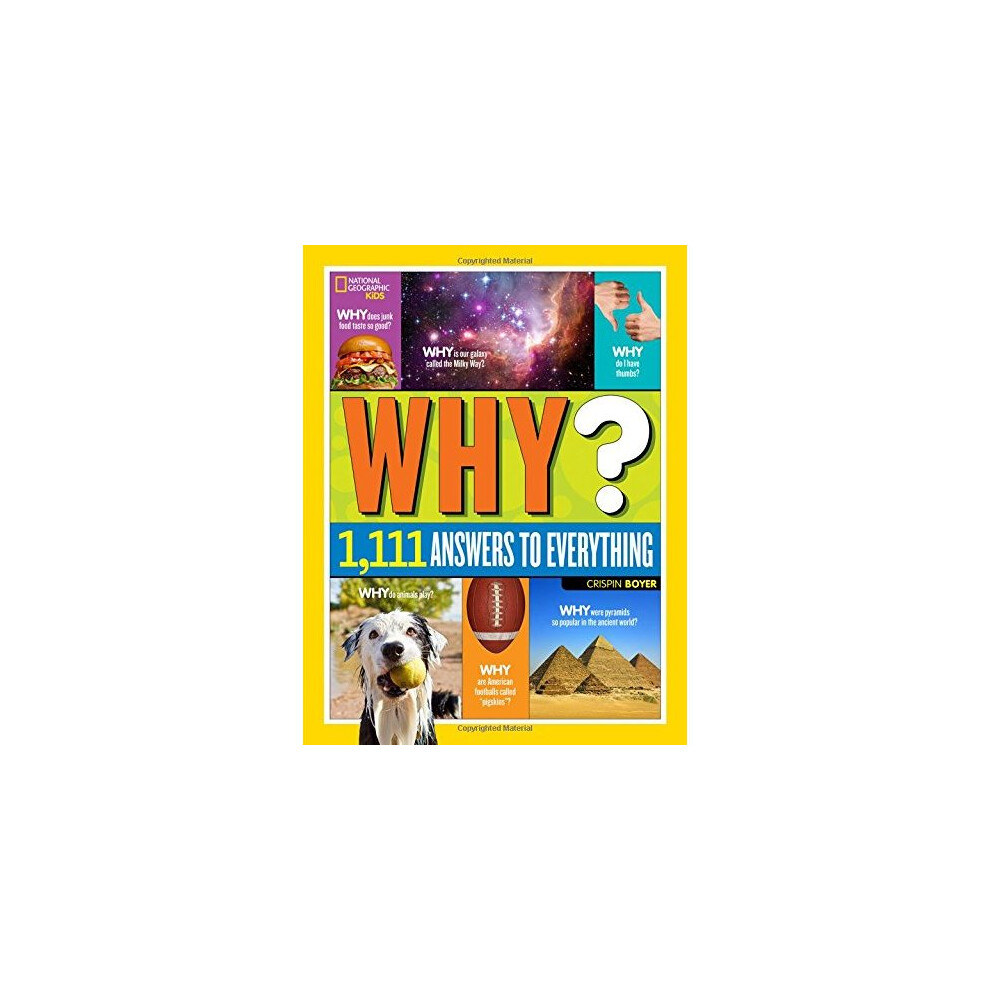 Why? Over 1,111 Answers to Everything: Over 1,111 Answers to Everything (Fun Facts)