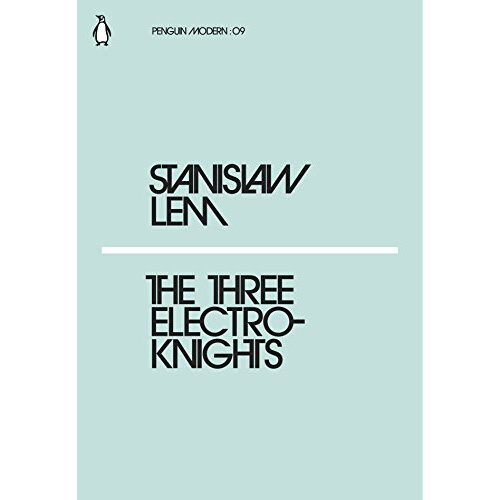 The Three Electroknights (Penguin Modern)