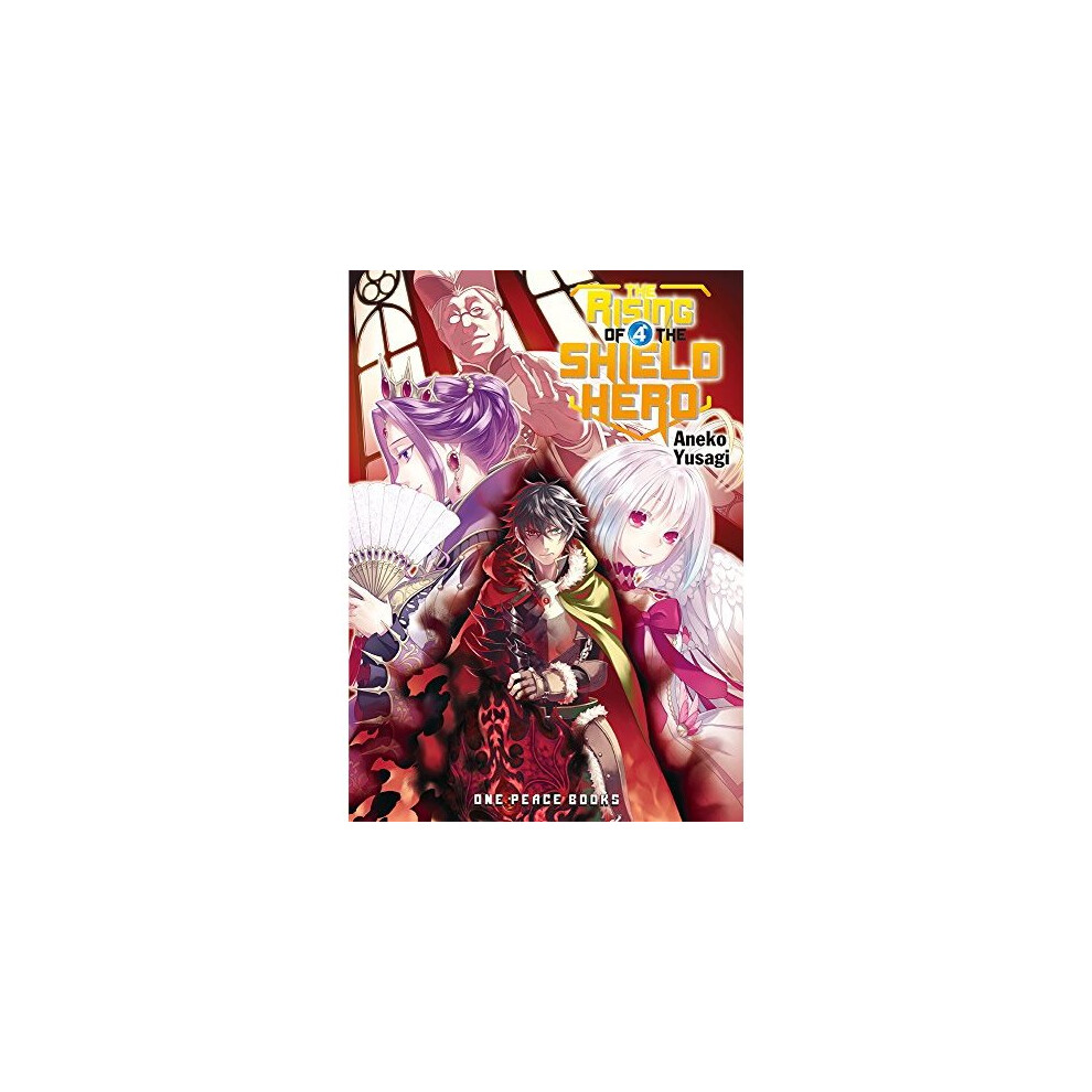 The Rising of the Shield Hero, Volume 4 - Book
