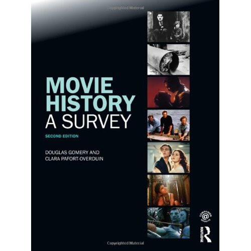 Movie History: A Survey: Second Edition
