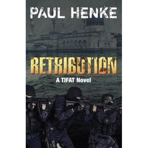 Retribution: A TIFAT Adventure