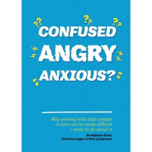 Confused, Angry, Anxious?