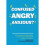 Confused, Angry, Anxious? 1