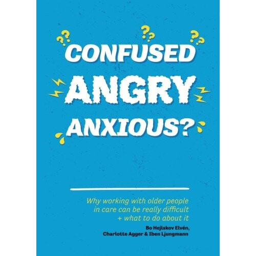 Confused, Angry, Anxious?