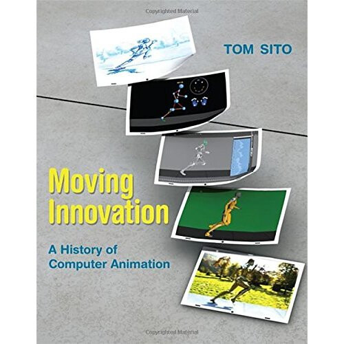 Moving Innovation: A History of Computer Animation (The MIT Press)