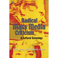 Radical Mass Media Criticism