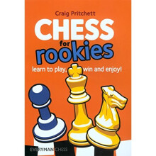 Chess for Rookies: Learn to Play, Win and Enjoy (Everyman Chess)