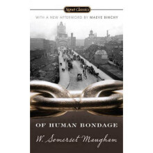 Of Human Bondage : 100th Anniversary Edition