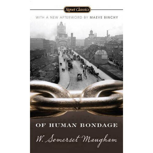 Of Human Bondage : 100th Anniversary Edition