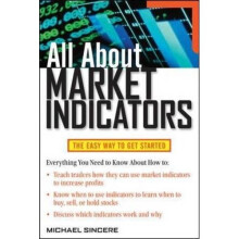 All About Market Indicators (All About Series)