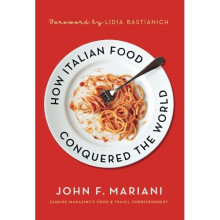 How Italian Food Conquered The Worl