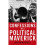 Confessions of a Political Maverick 1