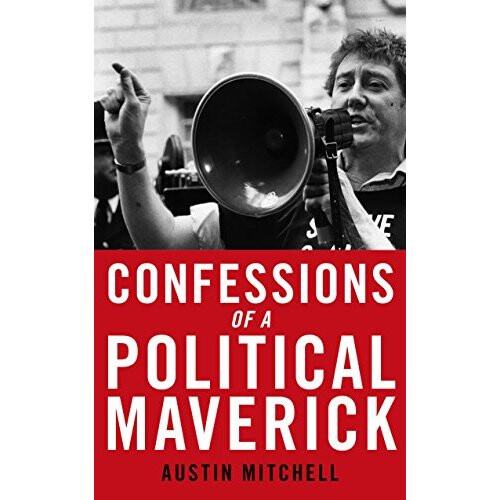 Confessions of a Political Maverick