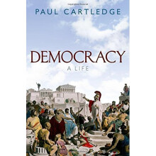 Democracy: A Life
